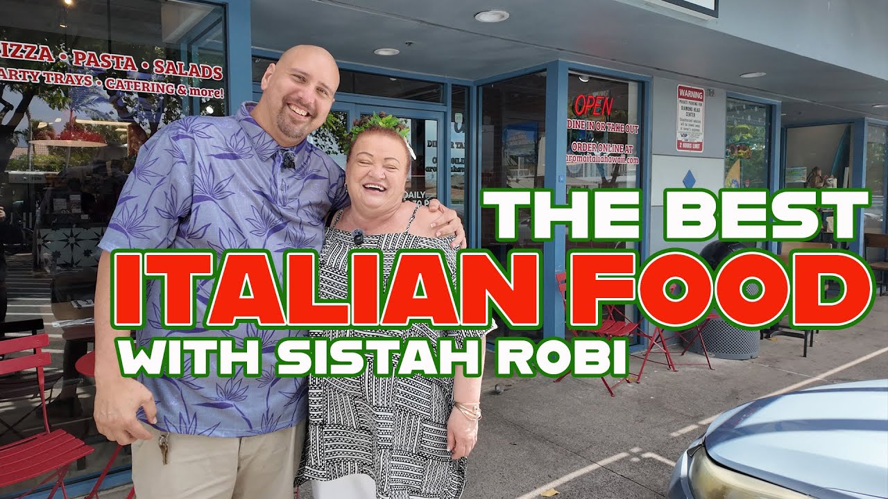 The Best Italian Food with Sistah Robi