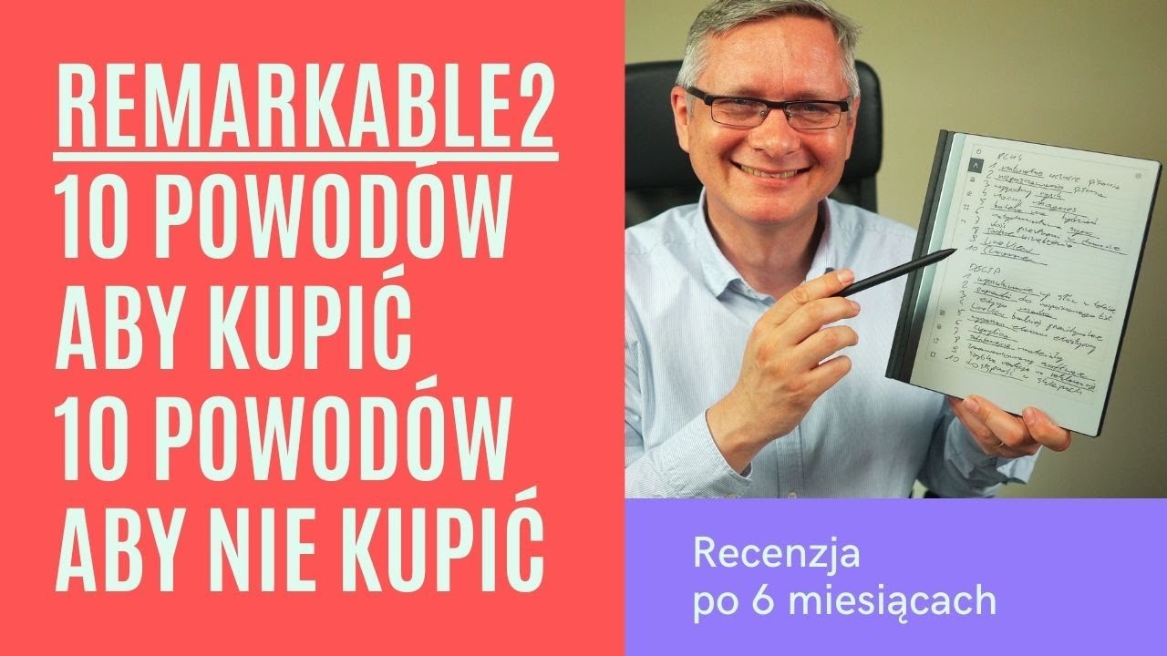 ReMarkable2 po 6 miesiącach za i przeciw