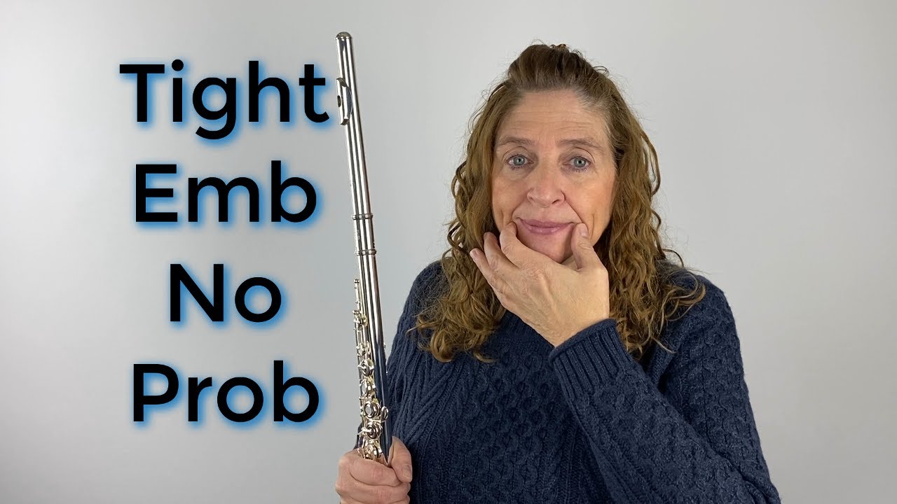 Тугой амбушюр — не проблема — FluteTips 182