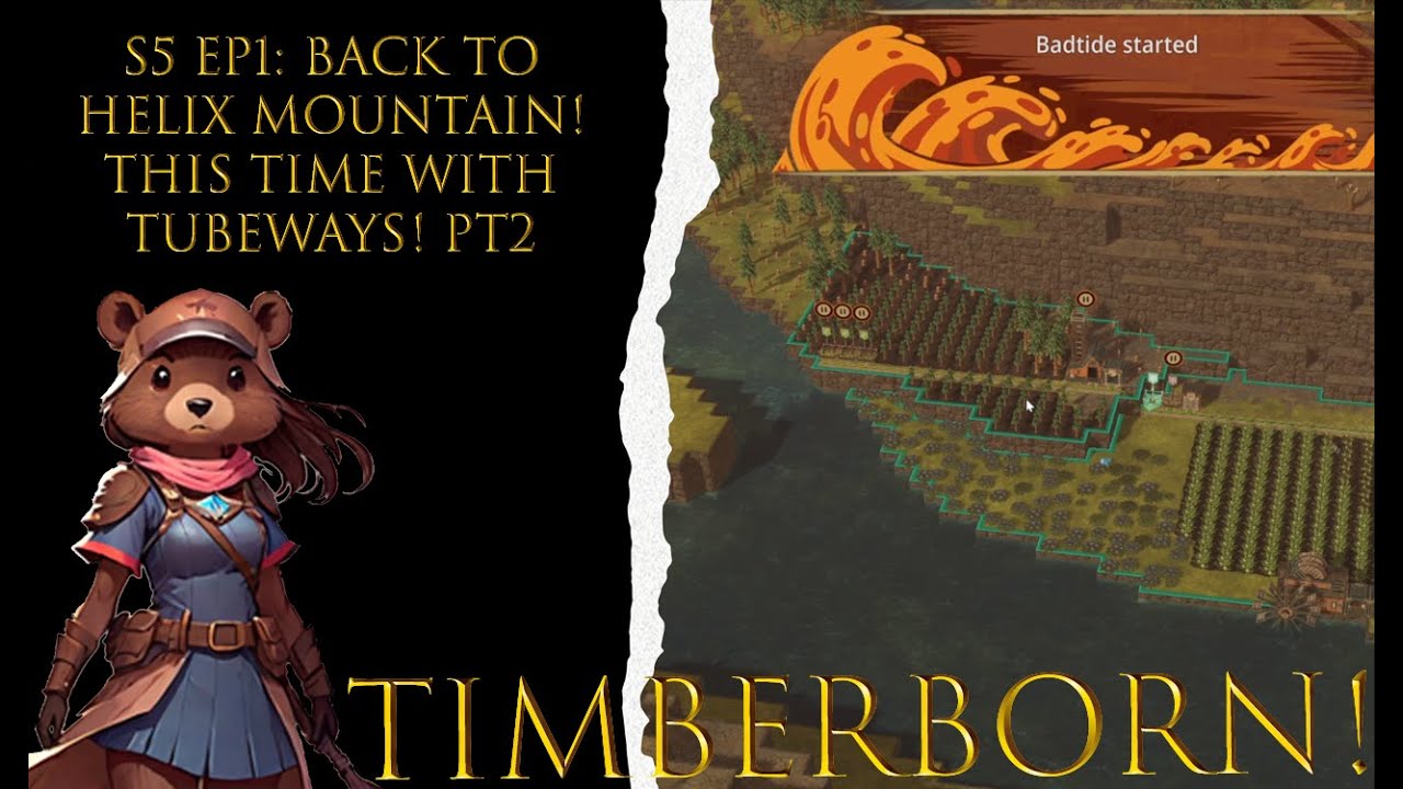 Welcome BACK to Helix Mountain and UPDATE 7! Timberborn HARD MODE (S5 EP1 pt2)