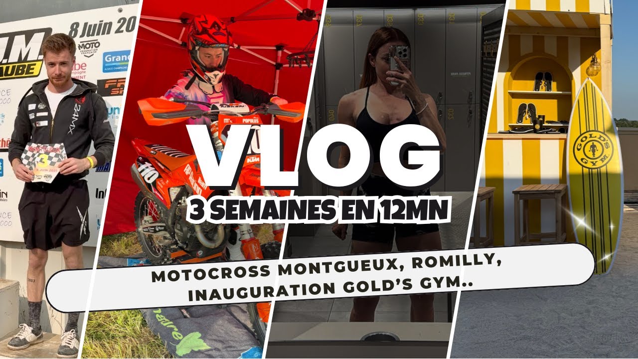 VLOG : Motocross Montgueux, 1 mois de pr&eacute;pa, Motocross Romilly, Inauguration Gold's Gym...