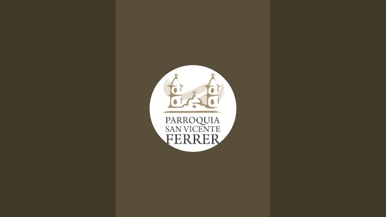Parroquia San Vicente Ferrer está en vivo