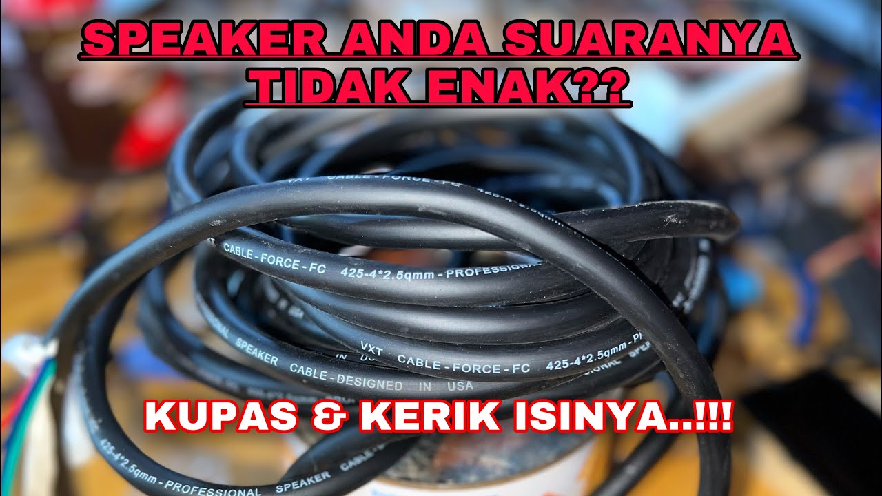 Rekomendasi 10 Kabel Speaker Untuk Sound System Kalian Agar Horegg