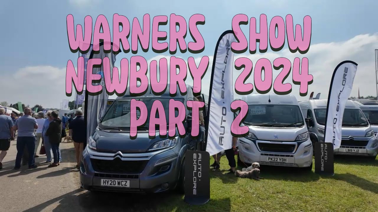 Warners Show Newbury 2024 Part 2