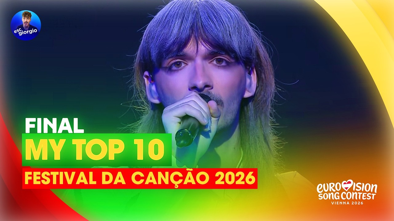 🇵🇹 Festival da Can&ccedil;&atilde;o 2026: Моя десятка лучших (финал)