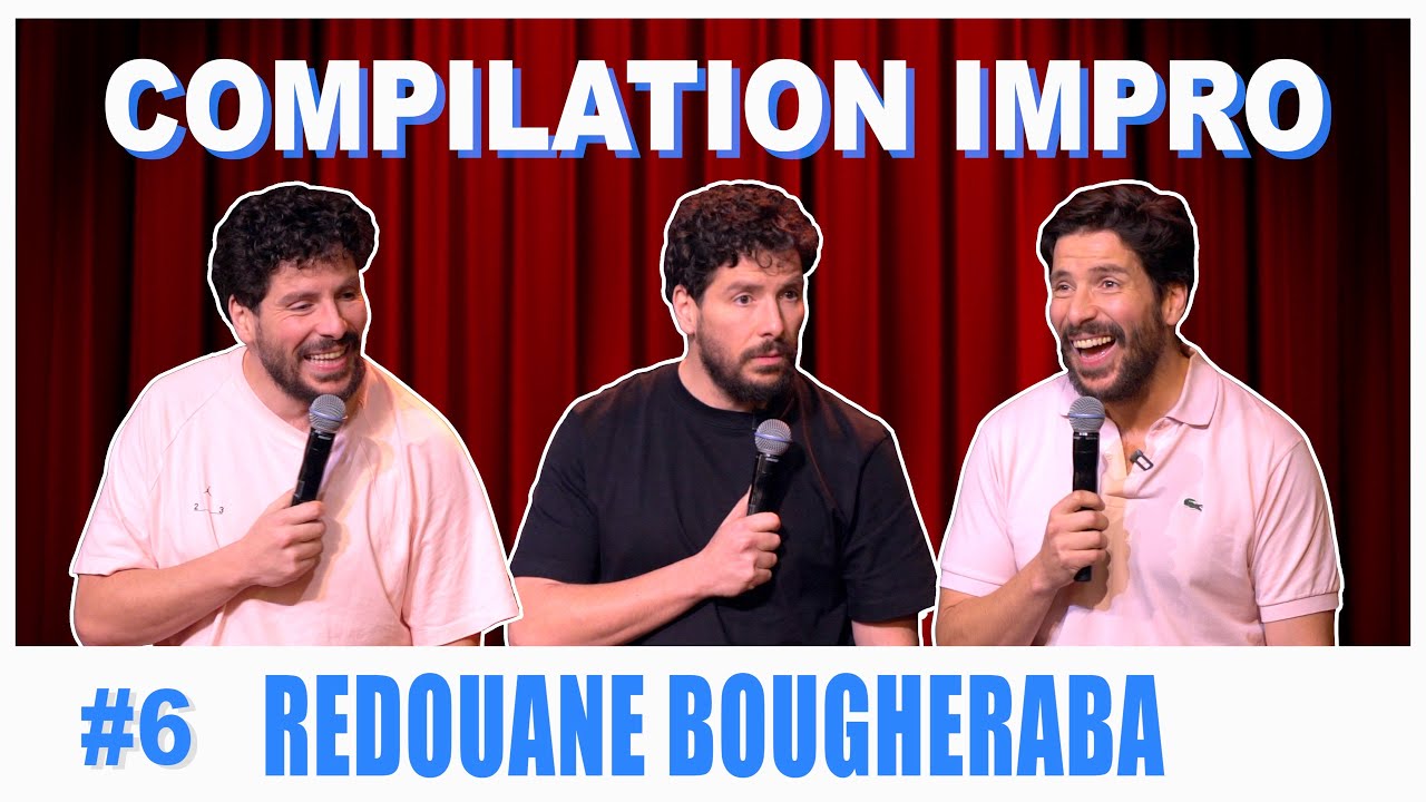 COMPILATION IMPRO #06 - REDOUANE BOUGHERABA