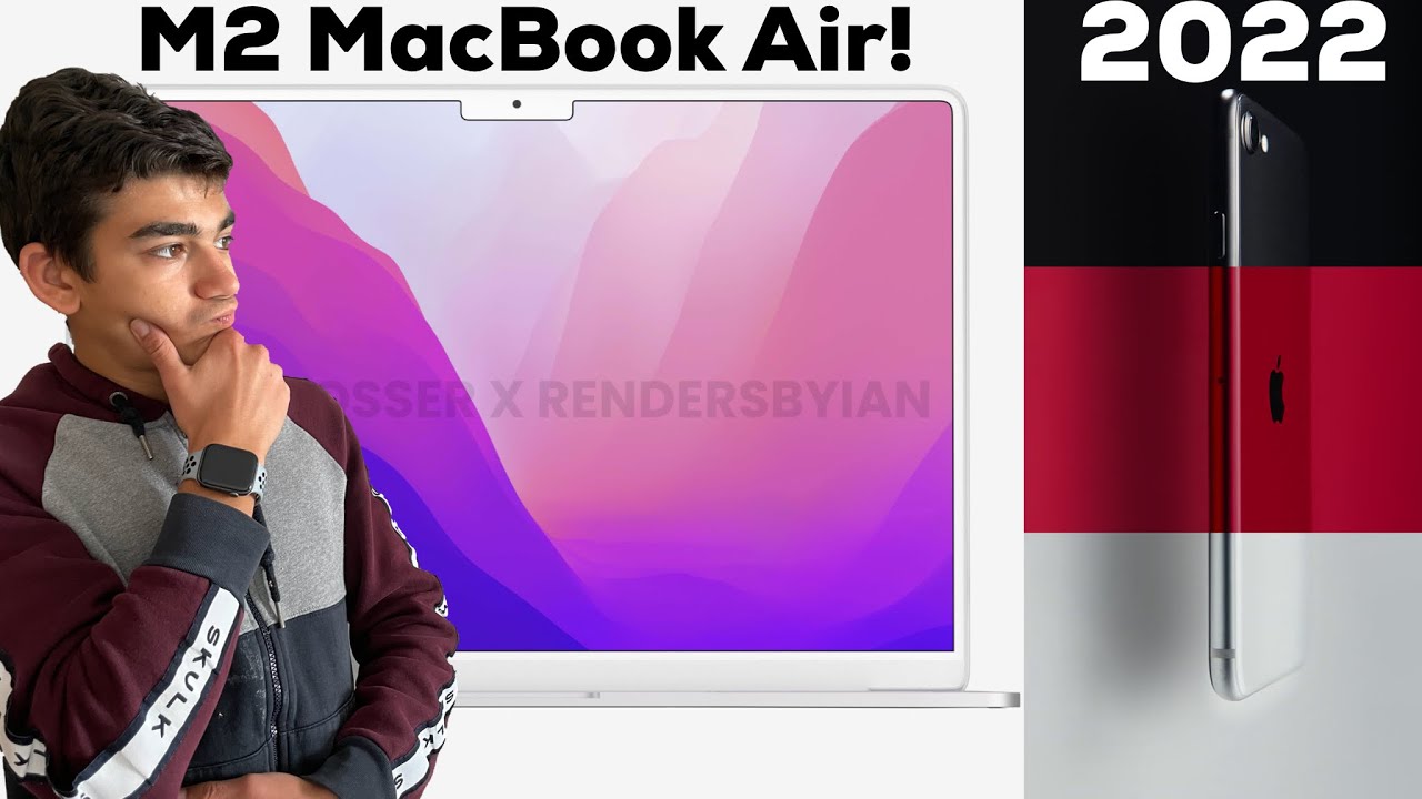 M2 MacBook Air Best Upcoming features! iPhone SE coming in 2022?