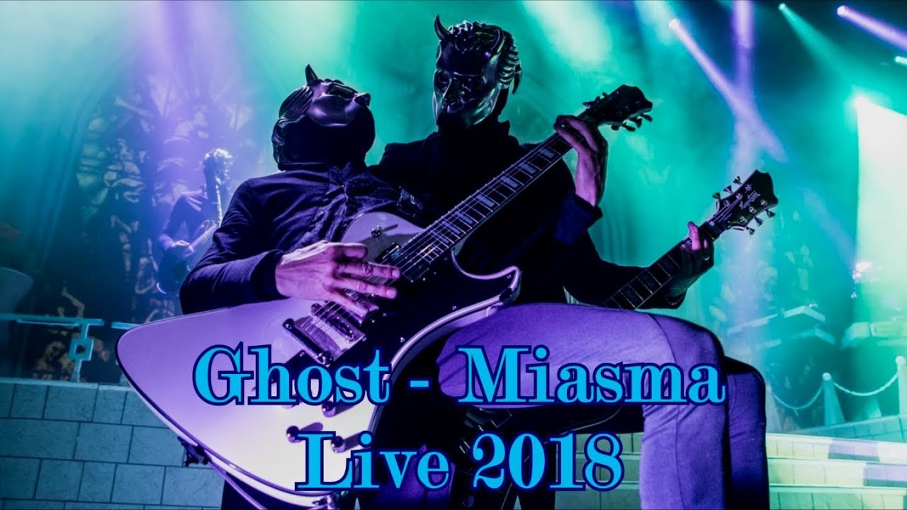 Ghost - Miasma 