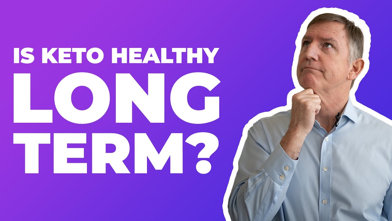 Is keto healthy long term? &mdash; Dr. Eric Westman