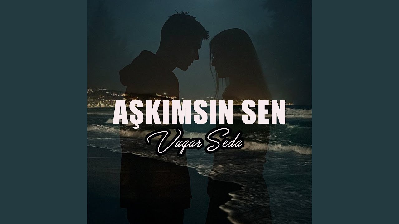 Aşkımsın Sen