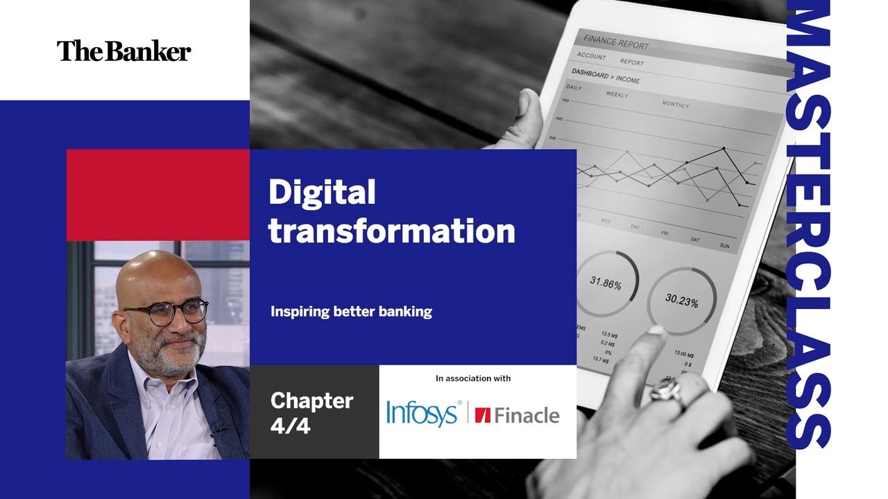 Digital transformation &ndash; Inspiring better banking Ch 4/4