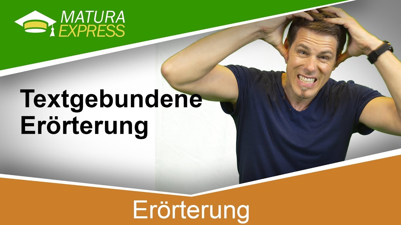 Textgebundene Erörterung - Zentralmatura Deutsch September 2017 #05