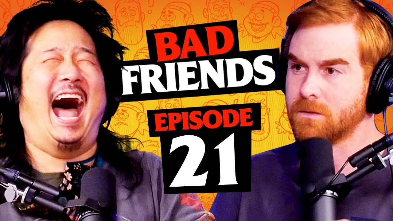 Bye Bye Brits | Ep 21 | Bad Friends with Andrew Santino and Bobby Lee