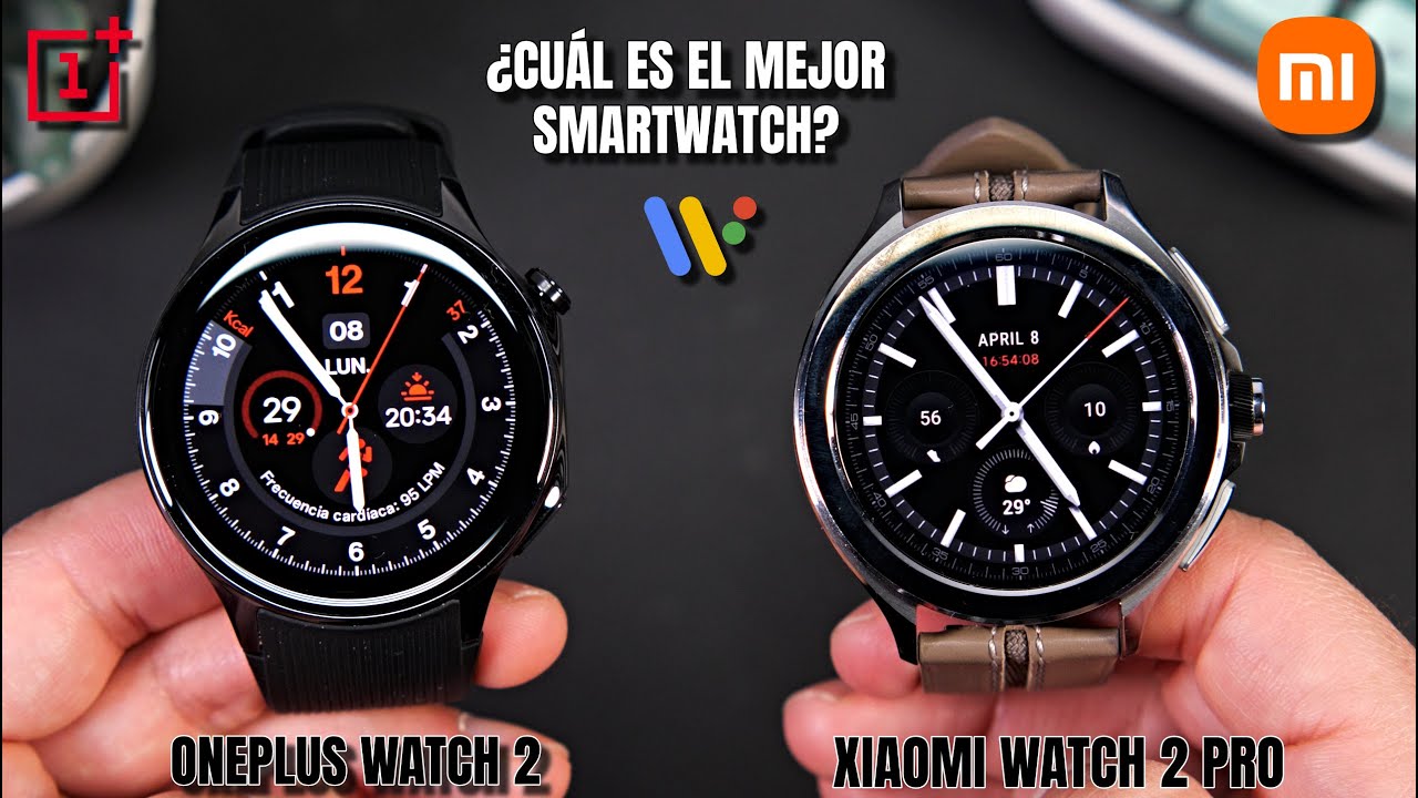 ONEPLUS Watch 2 vs XIAOMI Watch 2 PRO ⌚ ¿CON CÚAL TE QUEDAS? COMPARATIVA