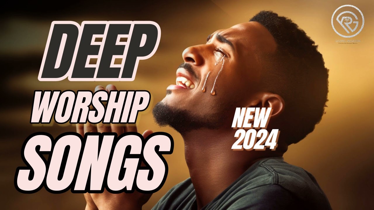 Deep worship Songs - Minister GUC, Mercy Chinwo, Moses Bliss, Prosper Germoh, Nathaniel Bassey, Ada