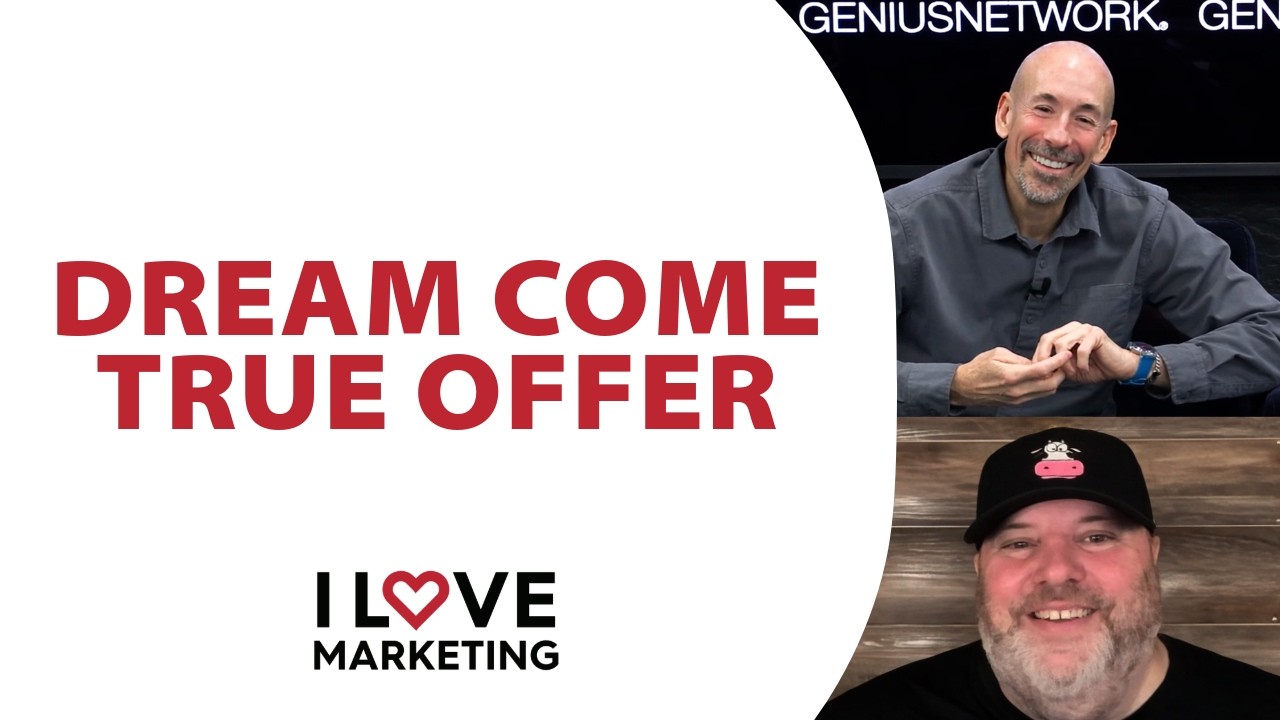 Right Offer = Easier Marketing (I Love Marketing LIVE) with Joe Polish and Dean Jackson