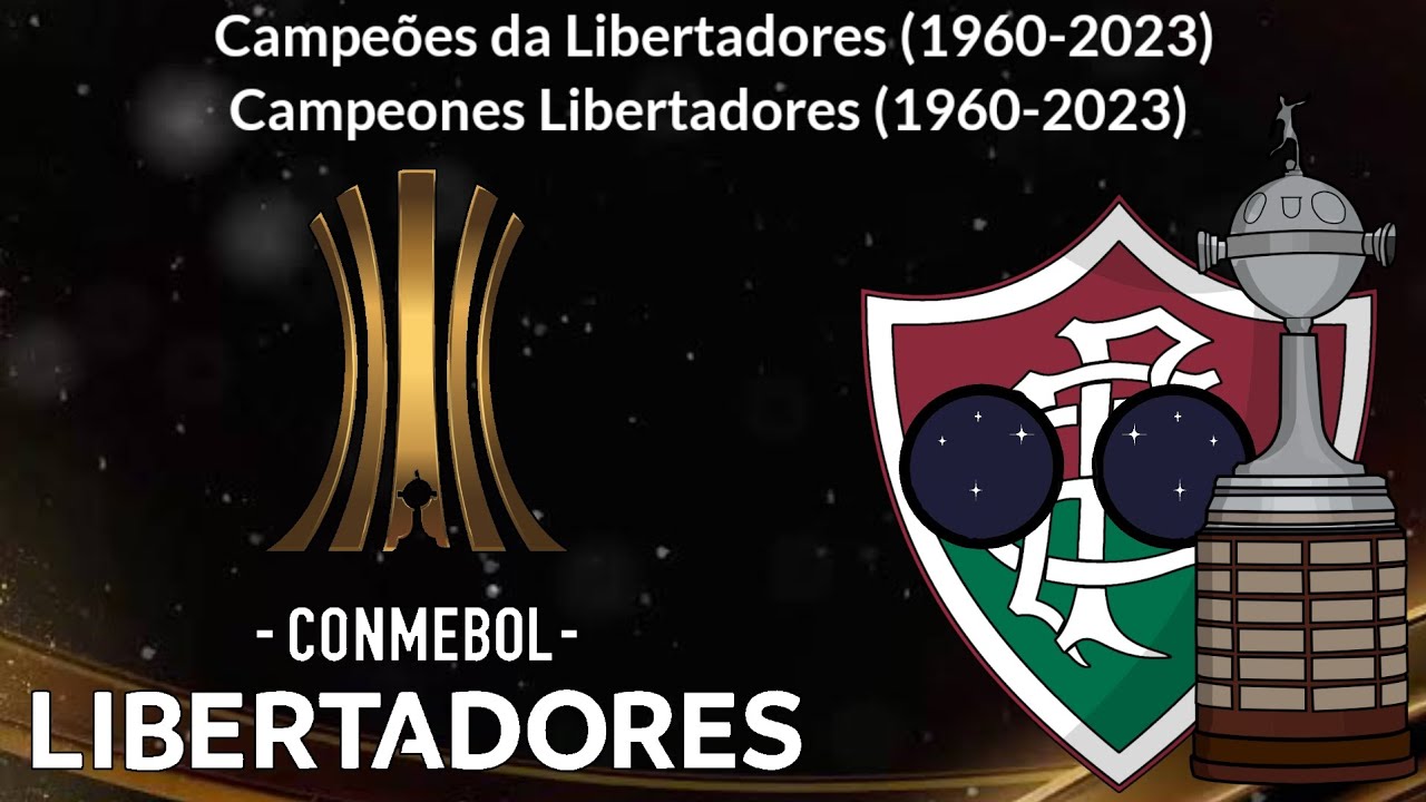Campeões da Libertadores | Campeones Libertadores (1960-2023)