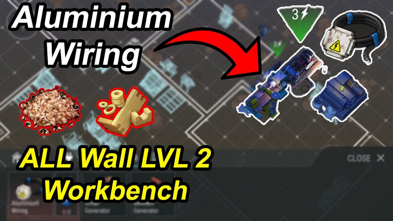 Use Aluminium Wiring / LDOE Act 2 / Every workbench (Wall LVL 2) / #ldoe #lastdayonearth