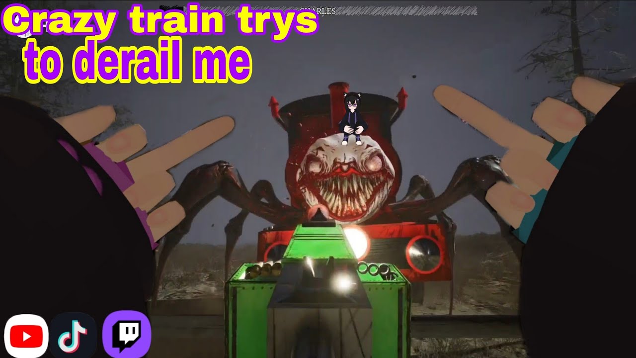 Crazy train trys to derail me (choo choo charles)
