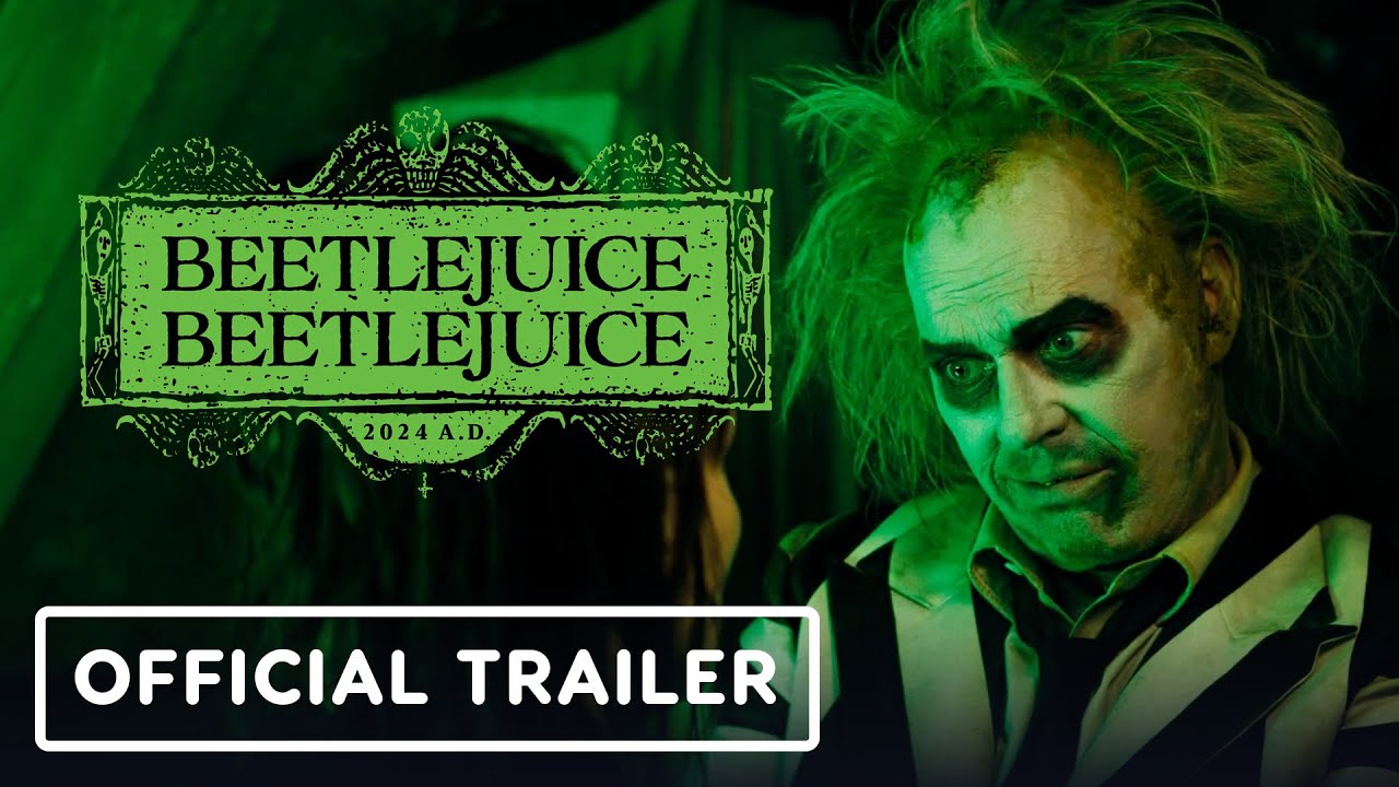 Beetlejuice Beetlejuice - Official Trailer (2024) Michael Keaton, Winona Ryder, Jenna Ortega