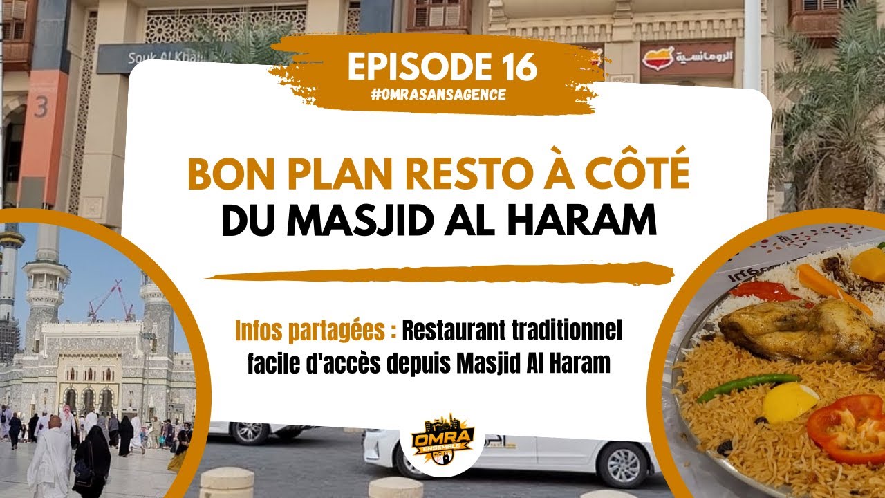 Omra sans agence : Episode 16 | Bon plan resto à côté du Masjid Al Haram
