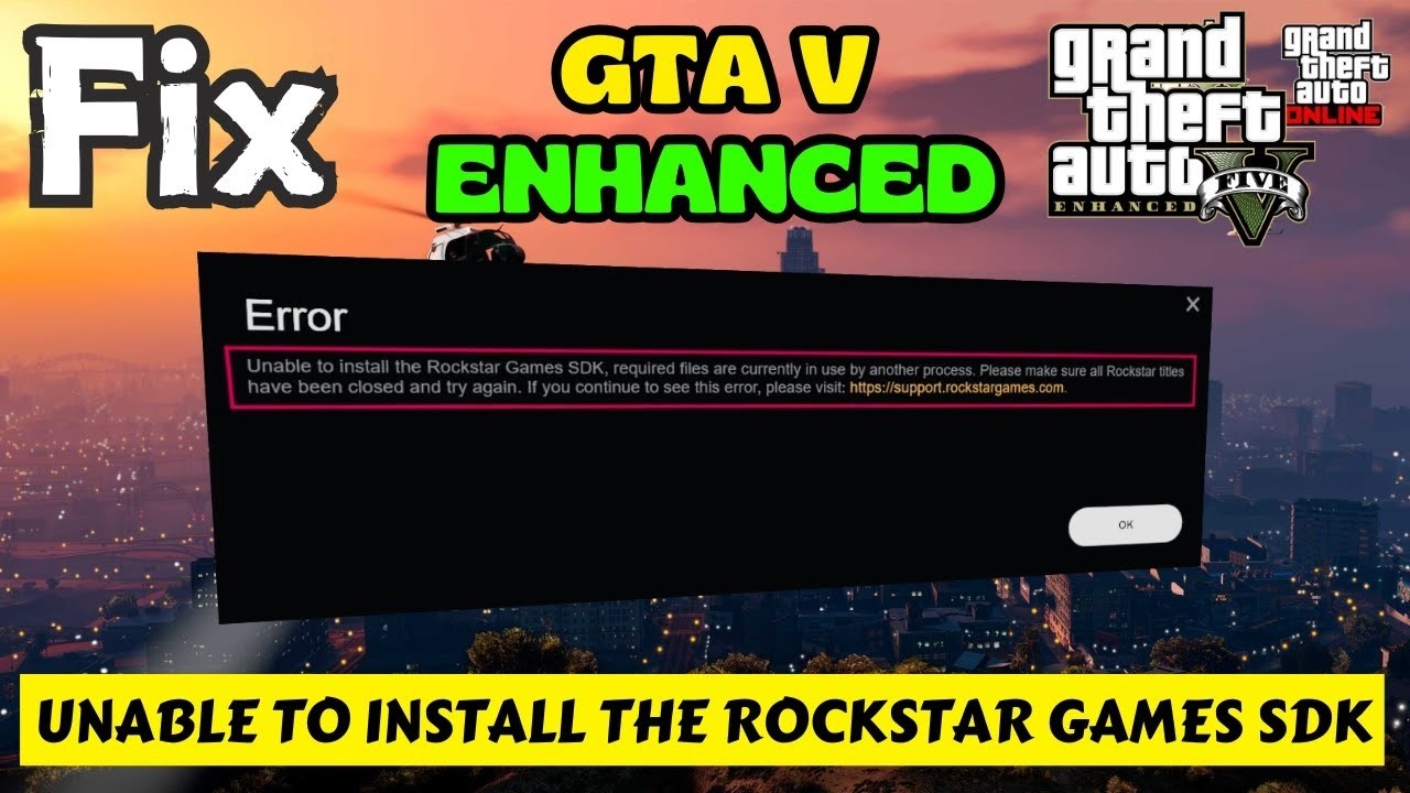 Rockstar Games SDK installation failed because required files are in use by another program.