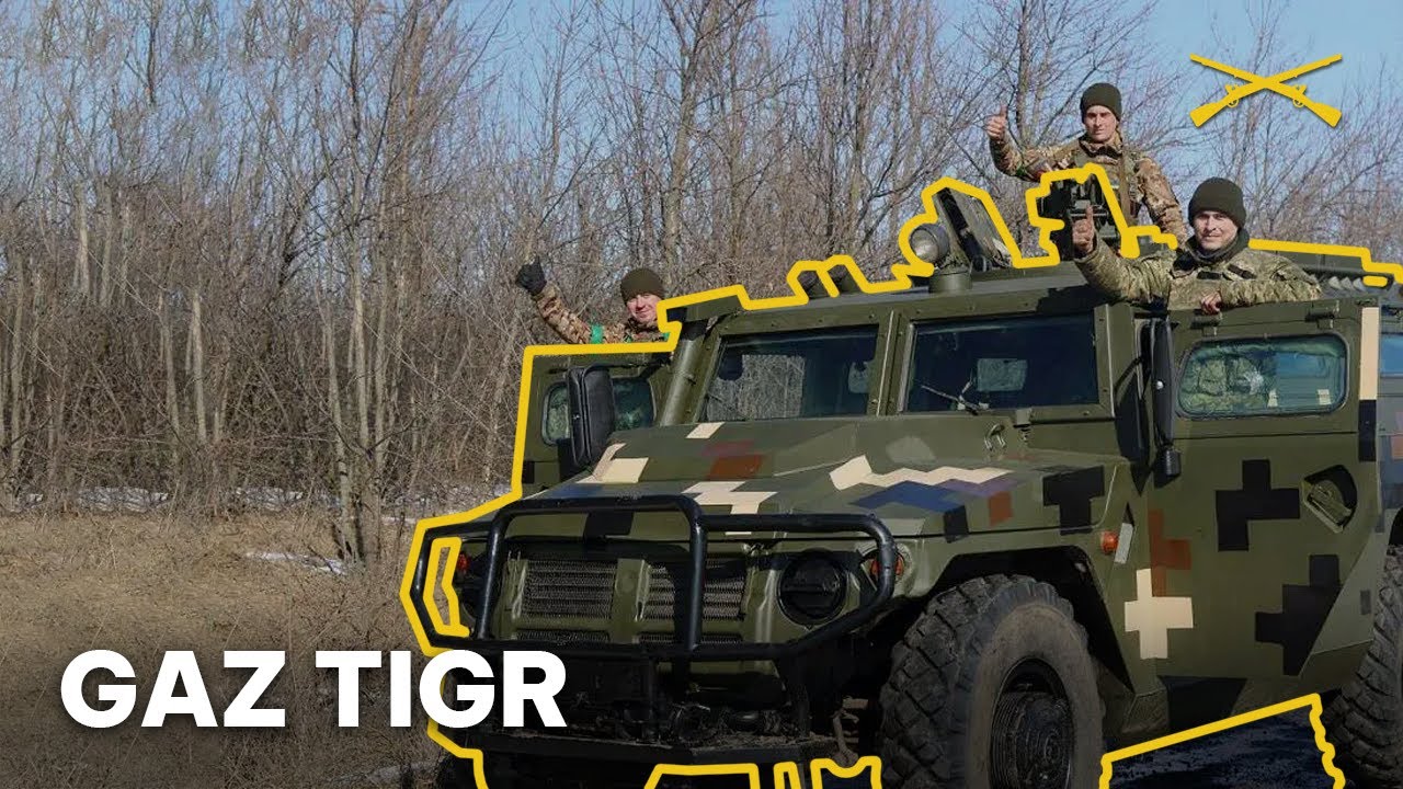L&yacute; do l&iacute;nh Ukraine rất thich Gaz Tigr của Nga ?!