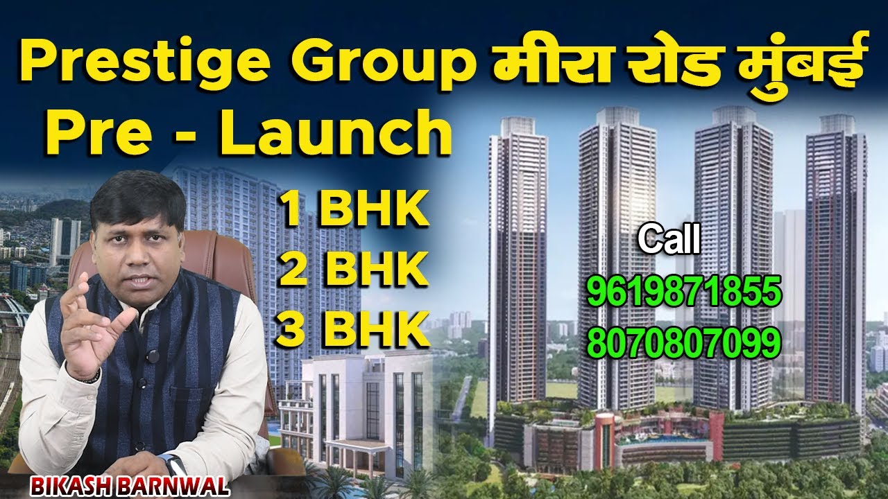 Prestige Group (Mira Road East) New Launch || Spacious 1BHK 2BHK 2.5BHK & 3BHK Flat For Sale
