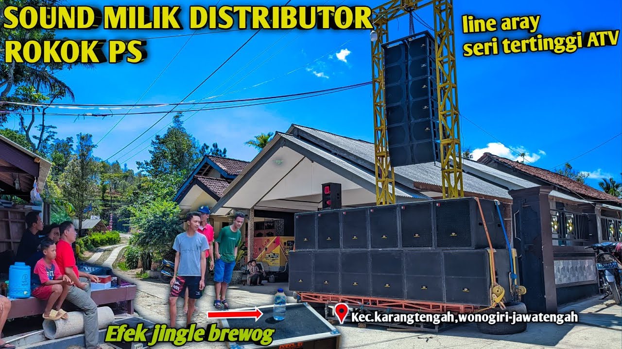 AMUNISI BARU !! sound milik distributor ROKOK PS  pak NANTO  | LJS AUDIO dari wilayah wonogiri