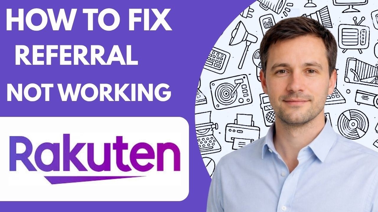 How to fix Rakuten referral not working Full Guide 2026