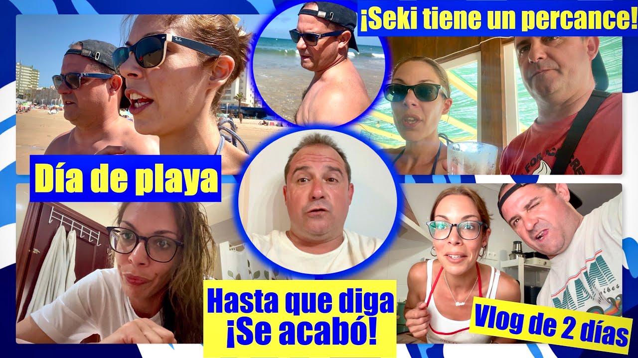 DÍA DE PLAYA 🏖️ + Tiene un percance 😳 + CÓMO SE ENCUENTRA❓+ Hasta que diga ¡Se acabó! + Vlog 2 días