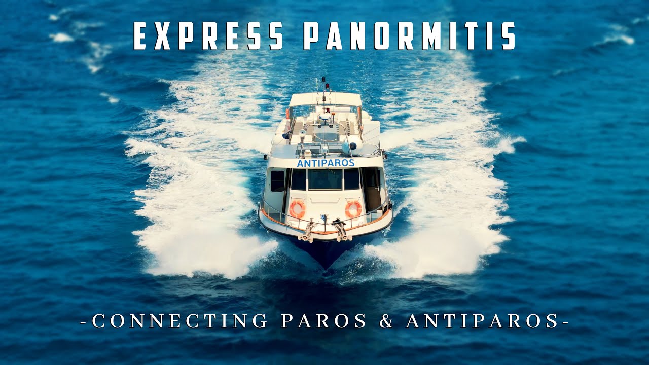 EXPRESS PANORMITIS | The Passenger Vessel Connecting Paros and Antiparos
