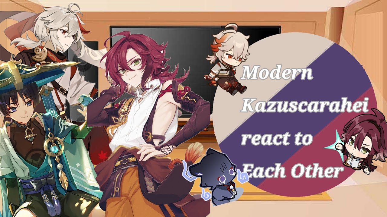 |~| Modern Kazuscarahei reacts to each other |~| Lazy!!! |~| Shipping!!! |~|