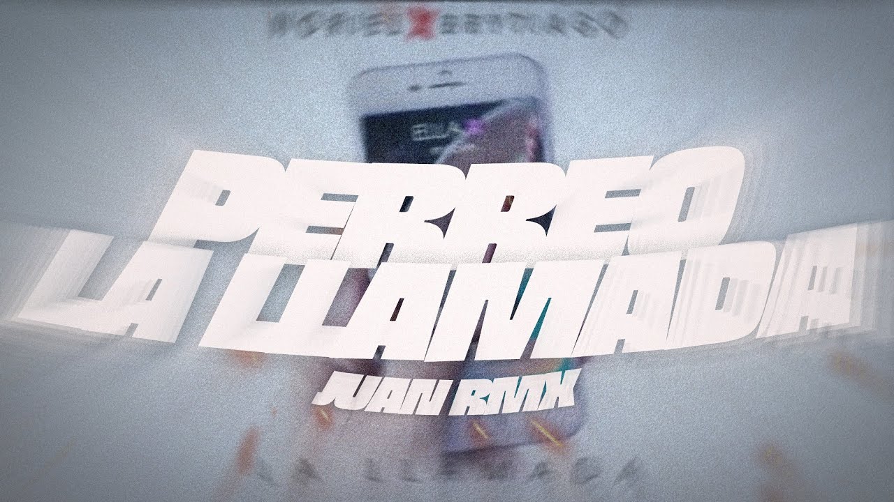 📞 PERREO LA LLAMADA 📞- JUAN RMX