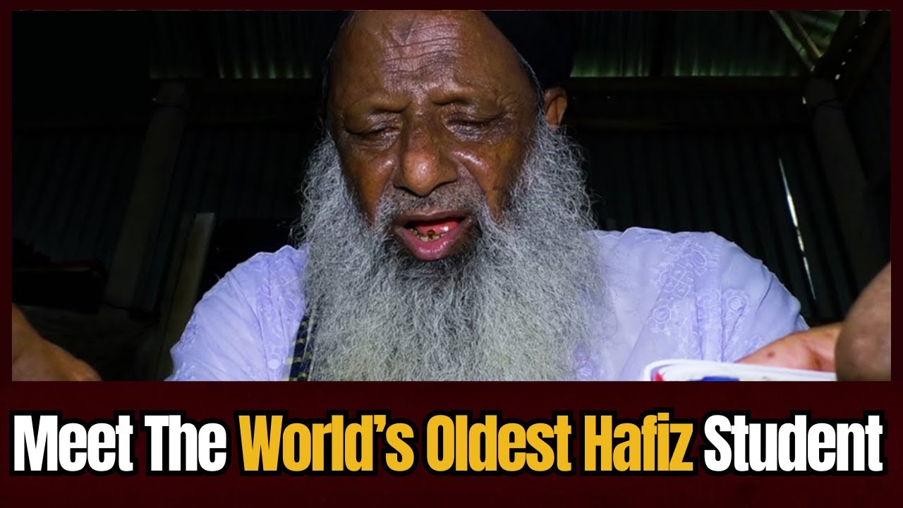 The World's Oldest Student of Hafiz (HAFIDH) - Memorizing Al Quran