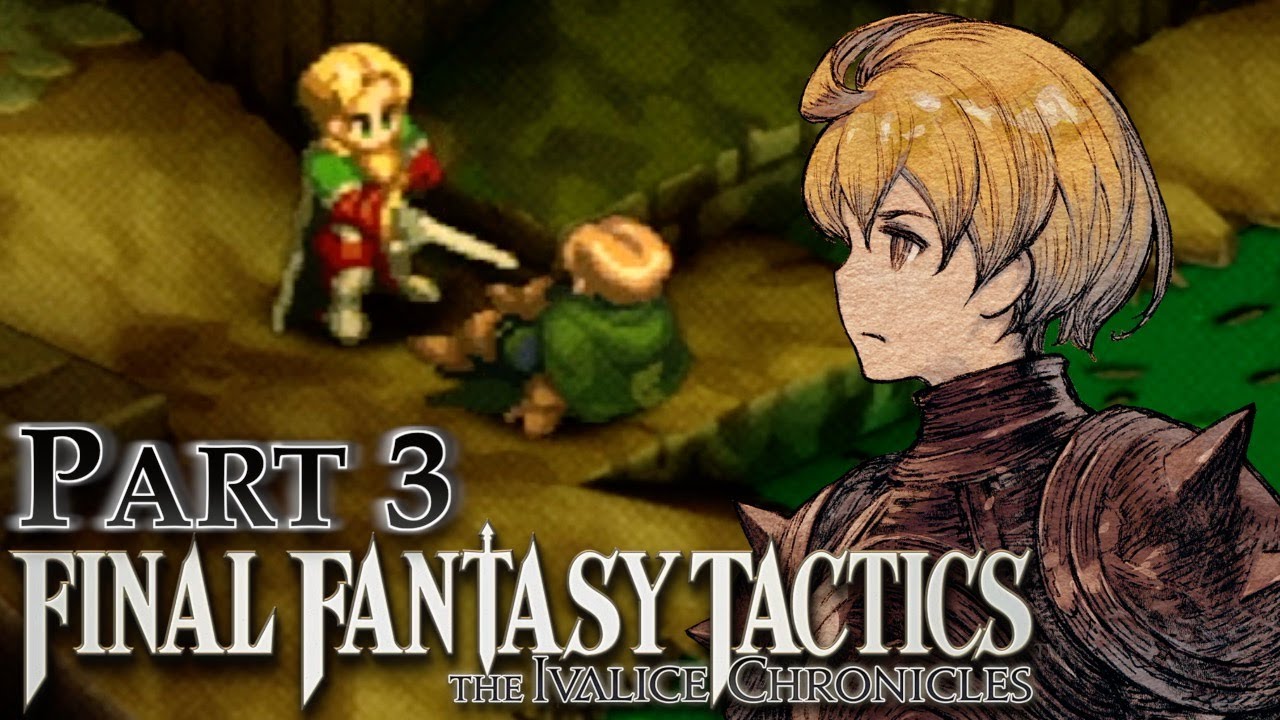 Final Fantasy Tactics | Part 3