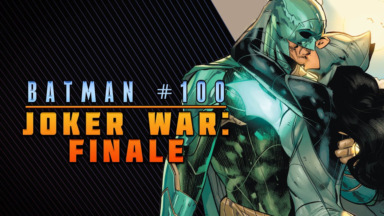 Joker War: Finale | Batman #100 Review (SPOILERS)