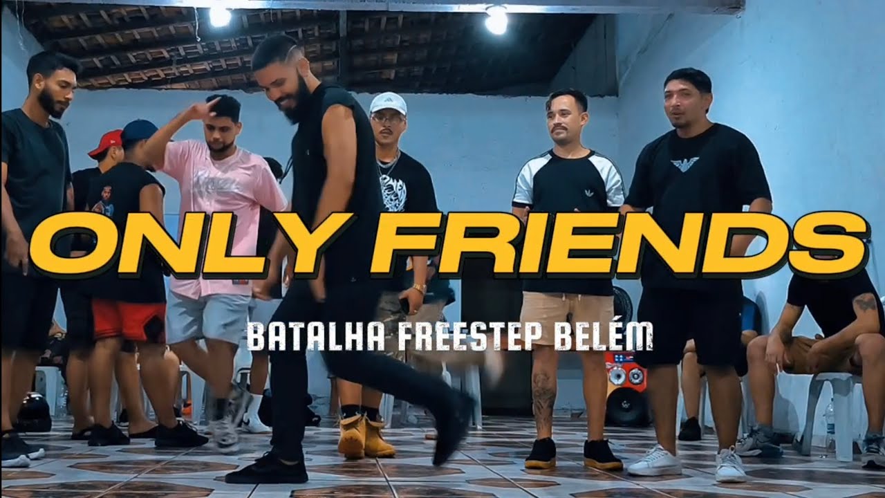 ONLY FRIENDS BATALHA FREESTEP BEL&Eacute;M #FREESTEP2026 #FREESTEP #DANCE #CAMPEONATO 