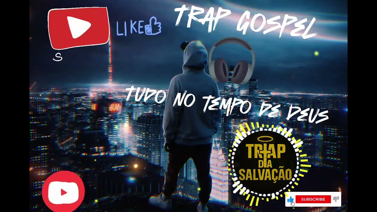 Trap da Salvação 🎧- Tudo no tempo de Deus