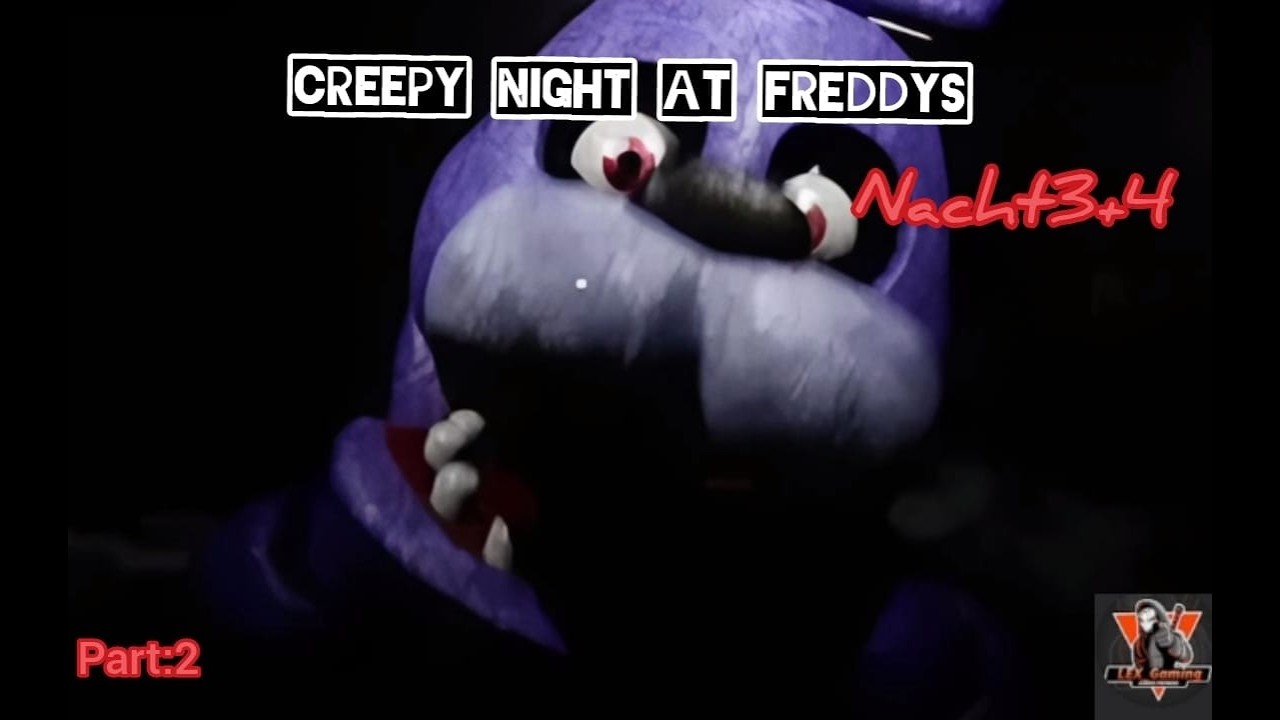 Ich habe nacht 3 und 4 in Creepy nights at freddys geschaft