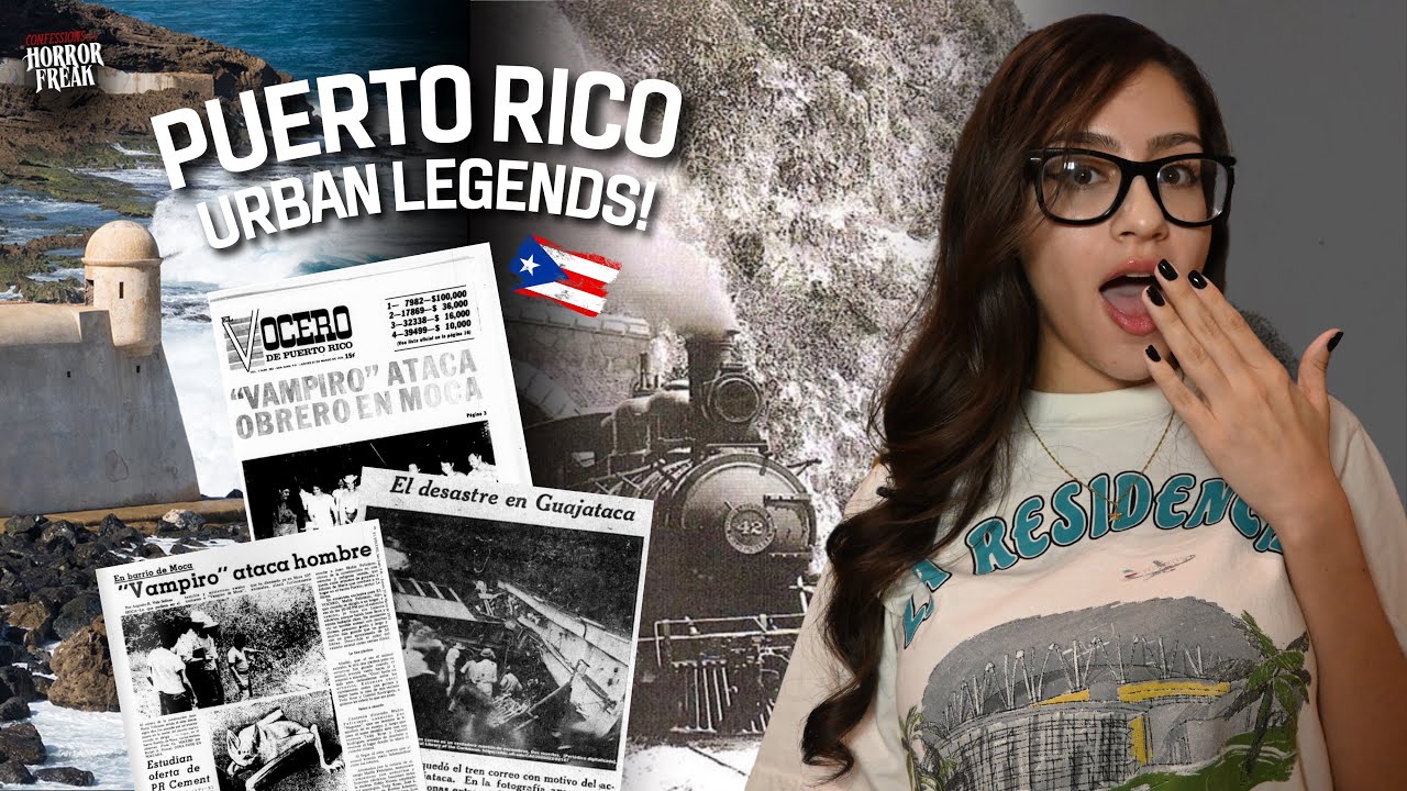 6 URBAN LEGENDS FROM PUERTO RICO