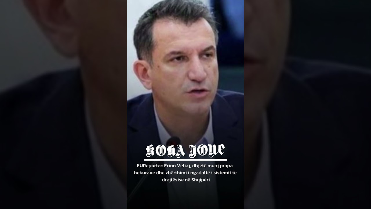 EUReporter: Erion Veliaj, dhjet&euml; muaj prapa hekurave