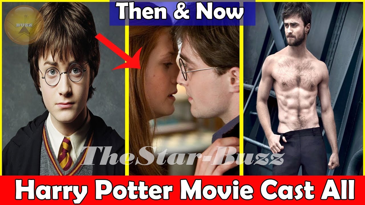Harry Potter Movie Cast Then & Now (after and before) 2019| Harry Potter Then VS Now - 1