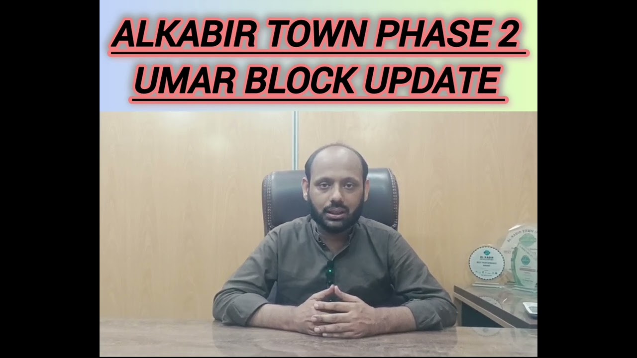 Al-Kabir Town Phase 2  UMAR BLOCK Official Map Coming Soon