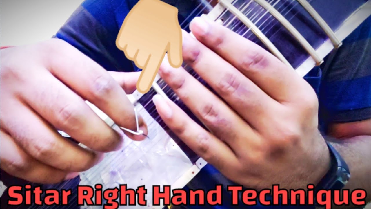 Sitar Right Hand Technique | Sitar Mizrab Technique