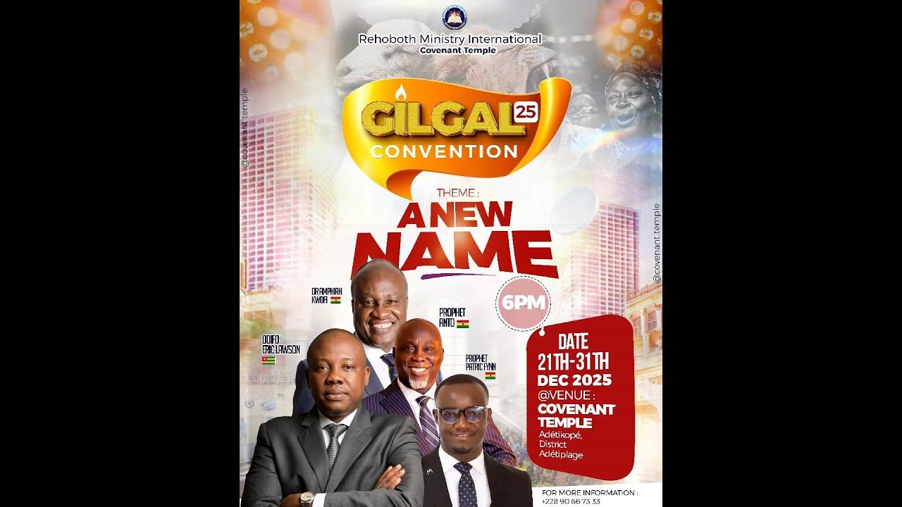 GILGAL 2025: A NEW NAME || DIMANCHE 21DECEMBRE 2025