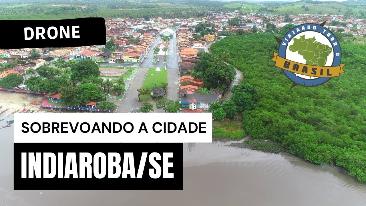 Indiaroba/SE - Drone - Viajando Todo o Brasil