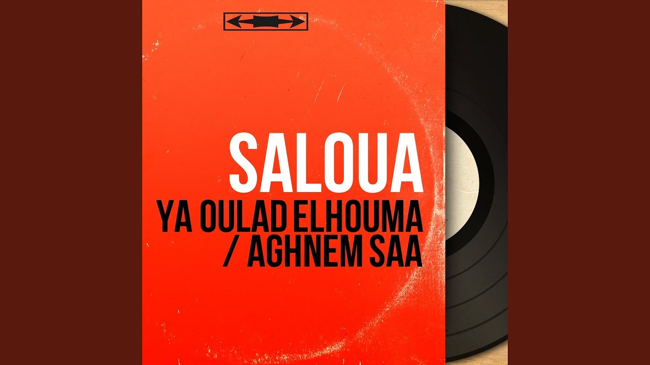 Ya Oulad Elhouma