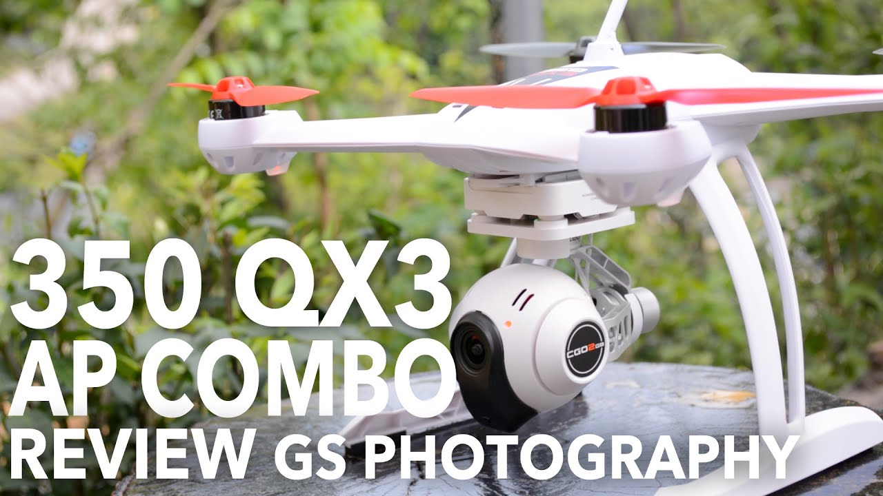 GS Photo | Blade 350 QX3 AP Combo Review and footage with CGO2 integrated 3 axis electronic gimbal