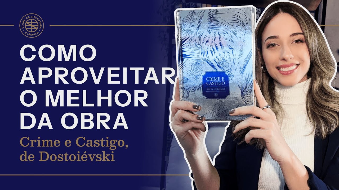 “Crime e Castigo”, de Dostoiévski: um monumento da literatura russa